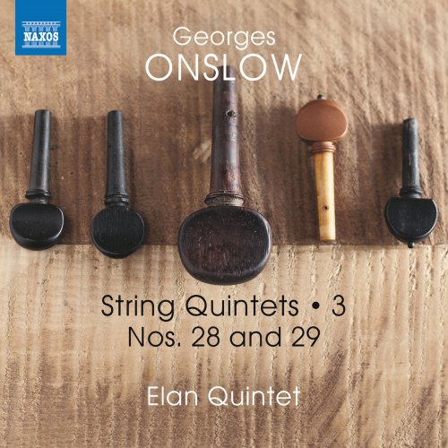 Elan Quintet - Onslow: String Quintets, Vol. 3 – Nos. 28 & 29 (2018) [Hi-Res]