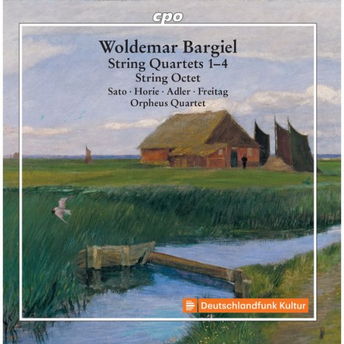 Orpheus Quartet - Bargiel: String Quartets Nos. 1-4 & String Octet (2018)