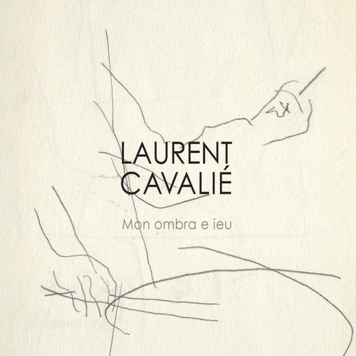 Laurent Cavalié - Mon ombra e ieu (2018)