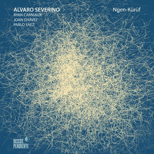 Alvaro Severino - Kgen-Kürüf (2018) [Hi-Res]