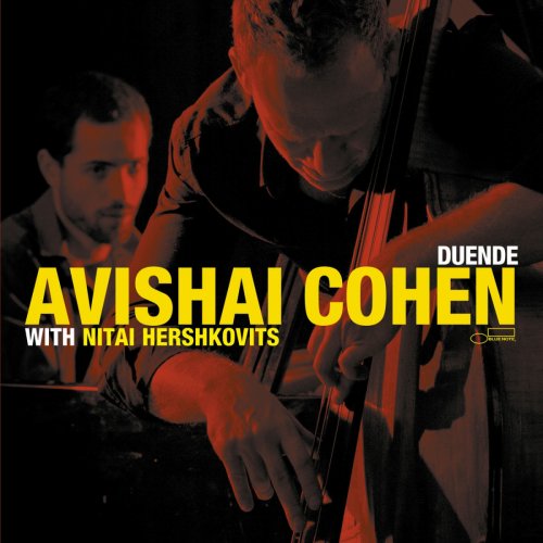 Avishai Cohen - Duende (with Nitai Hershkovits) (2012) FLAC