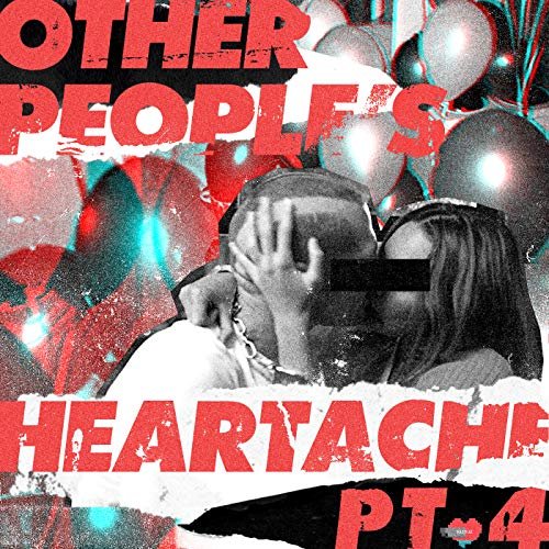 Other People's Heartache & Bastille - Other People’s Heartache (Pt. 4) (2018)