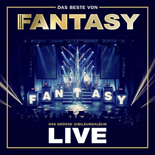 Fantasy - Das Beste Von Fantasy - Das Große Jubiläumsalbum - LIVE (2018)