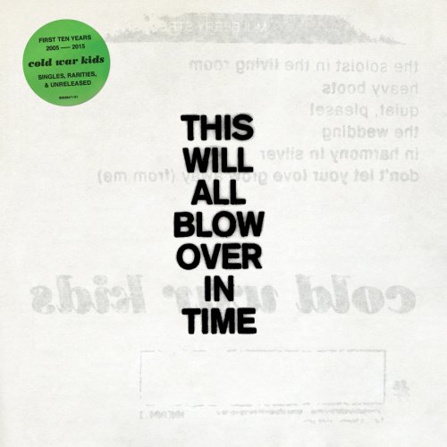 Cold War Kids - This Will All Blow Over in Time (2018)