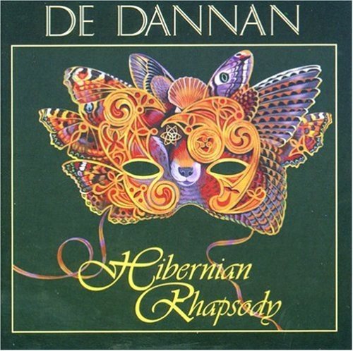 De Dannan - Hibernian Rhapsody (1996)