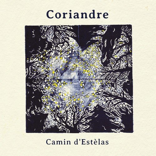 Coriandre - Camin d'estèlas (2018)