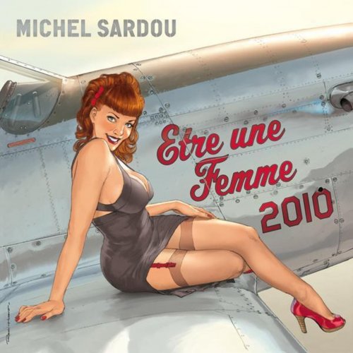 Michel Sardou - Être Une Femme 2010 (2010) Lossless