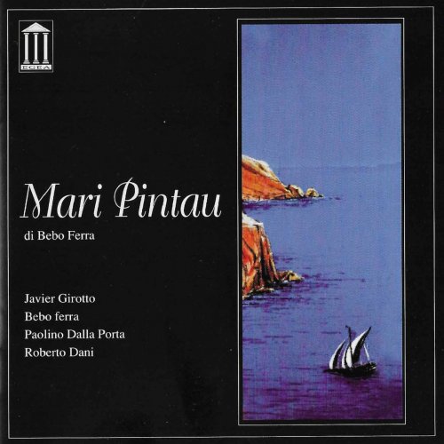 Bebo Ferra - Mari Pintau (2003/2018)