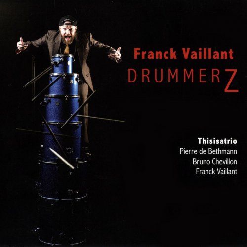 Franck Vaillant - DrummerZ (2018)