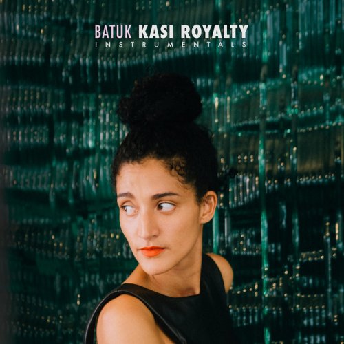 Batuk - Kasi Royalty (Instrumentals) (2018)