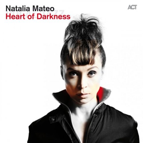 Natalia Mateo - Heart of Darkness (2015) [Hi-Res]