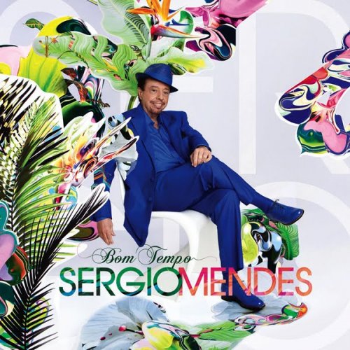 Sergio Mendes - Bom Tempo (2010) FLAC