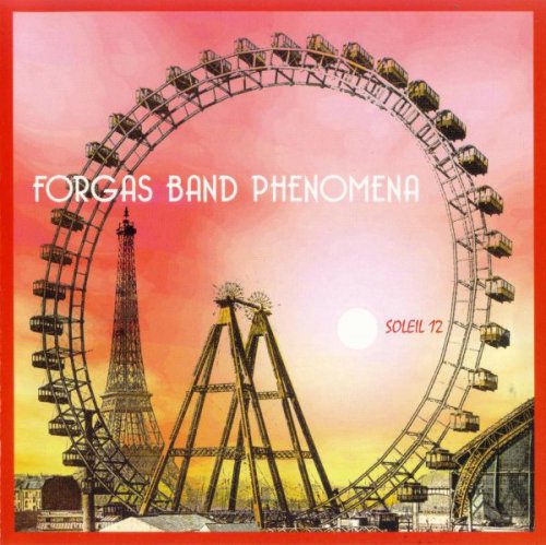 Forgas Band Phenomena - Soleil 12 (Live) (2005)