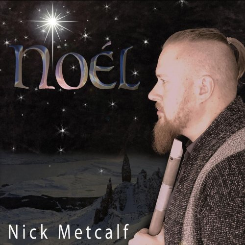 Nick Metcalf - Noel (2018)