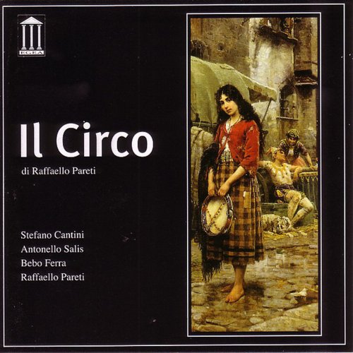 Raffaello Pareti - Il circo (2003/2018)