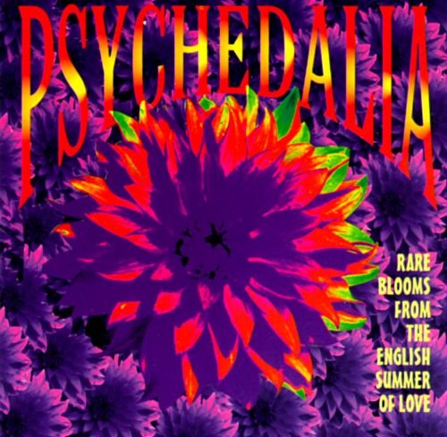 VA - Psychedalia (Rare Blooms From The English Summer Of Love) (1996)