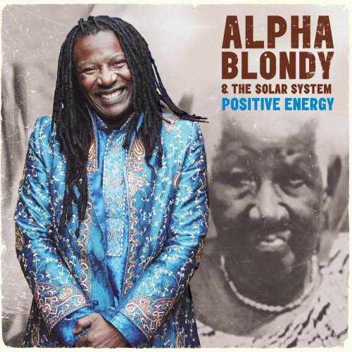 Alpha Blondy - Positive Energy (2015) [Hi-Res]