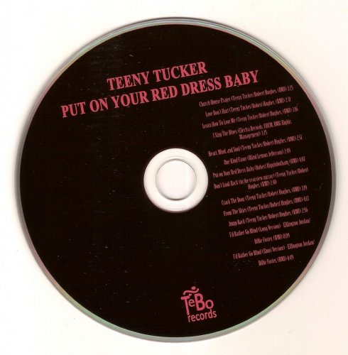 Teeny Tucker - Put On Your Red Dress Baby (2018)