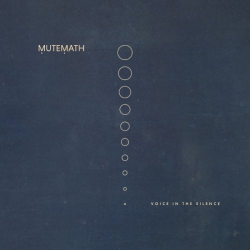 Mutemath - Voice in the Silence EP (2018)