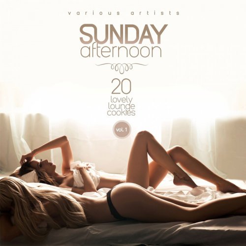 VA - Sunday Afternoon Vol 1 (20 Lovely Lounge Cookies) (2017)