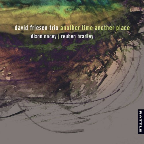 David Friesen Trio - Another Time Another Place (2017)