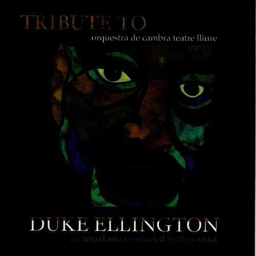 Orquestra De Cambra Teatre Lliure - Tributes to Duke Ellington (1999)