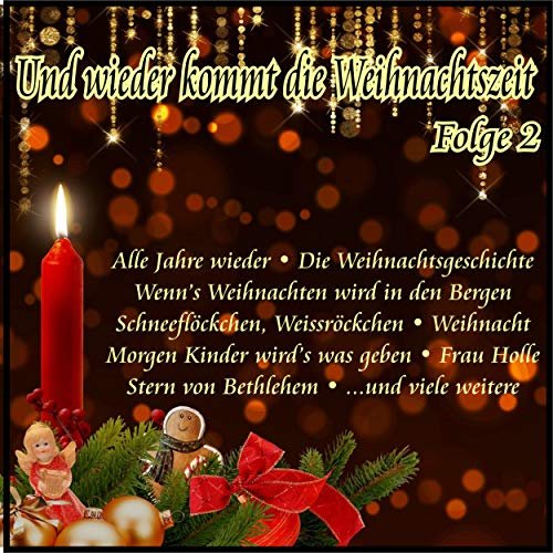 VA - Und wieder kommt die Weihnachtszeit, Folge 2 (2018)