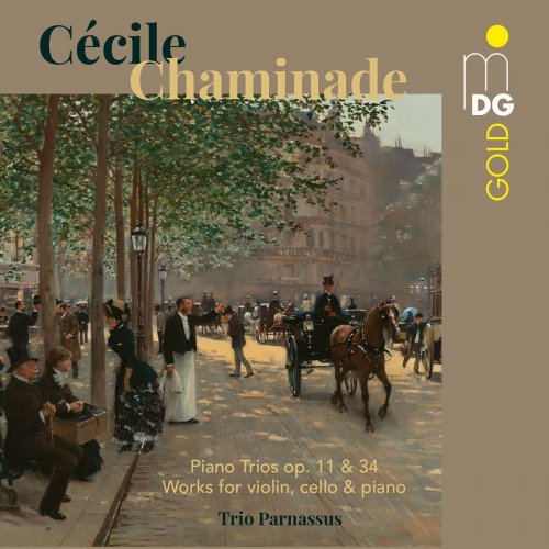 Trio Parnassus - Chaminade: Piano Trios (2017)