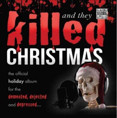 VA - And They Killed Christmas [Limited Edition] (2016) [Vinyl]