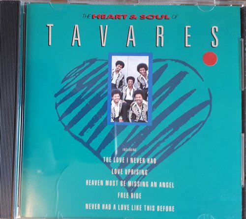 Tavares - The Heart & Soul Of Tavares (1990)