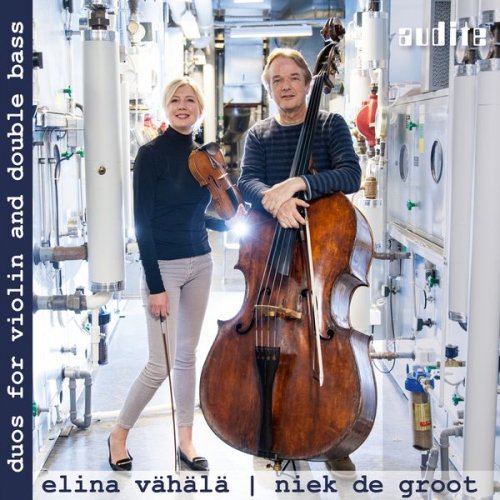 Elina Vähälä & Niek De Groot - Duos for Violin & Double Bass (2018) [Hi-Res]