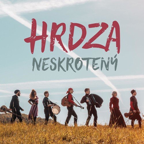 Hrdza - Neskroteny (2018)