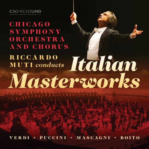 Riccardo Muti - Riccardo Muti Conducts Italian Masterworks (Live) (2018)