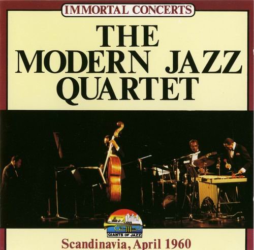 The Modern Jazz Quartet - Scandinavia, April 1960 (1996) CD Rip
