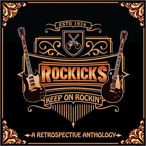 Rockicks - Keep On Rockin': A Retrospective Anthology (2018)