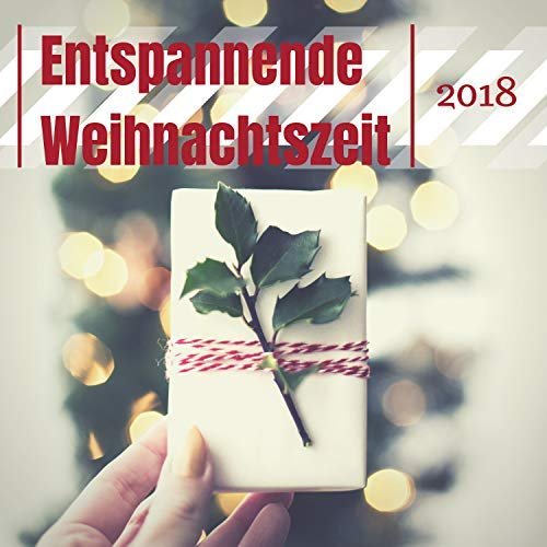 Die schönsten Weihnachtslieder, Christmas Music Piano - Entspannende Weihnachtszeit 2018 - Klassische Weihnachtslieder, Weihnachts Cd Neuerscheinungen (2018)