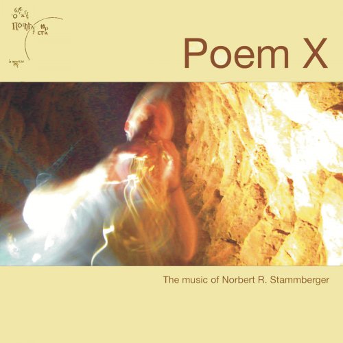 Norbert R. Stammberger - Poem X (2018)