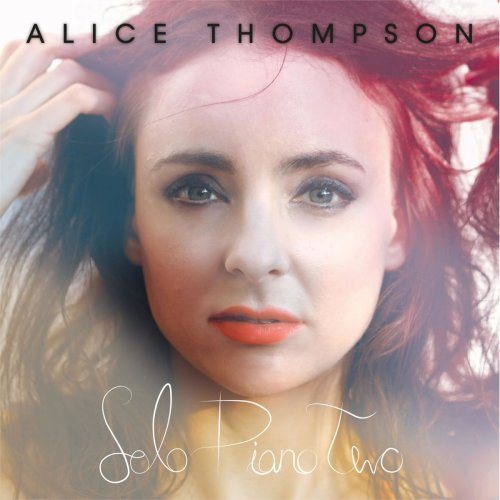 Alice Thompson - Solo Piano Two (2018)