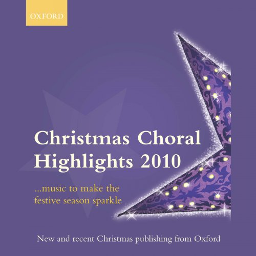 Oxford University Press Music - Oxford Christmas Choral Highlights 2010 (2018)