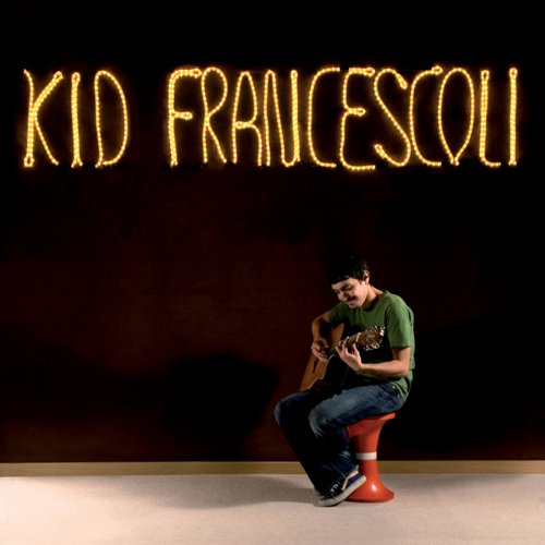 Kid Francescoli - Kid Francescoli (2006/2018)