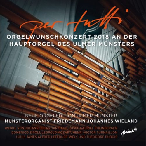 Friedemann Johannes Wieland - Per Tutti (2018)