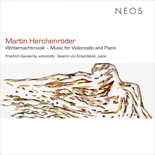 Friedrich Gauwerky - Martin Herchenröder: Winternachtsmusik (Music for Cello & Piano) (2018)