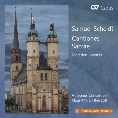 Athesinus Consort Berlin & Klaus-Martin Bresgott - Scheidt: Cantiones Sacrae (2018) [Hi-Res]