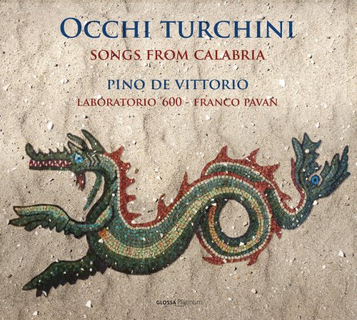 Pino de Vittorio, Laboratorio '600 & Franco Pavan - Occhi turchini: Songs from Calabria (2017) [Hi-Res]