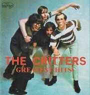 The Critters - Greatest Hits! (1966-71/2007)