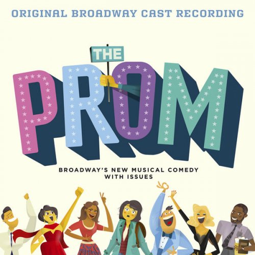 Original Broadway Cast of The Prom: A New Musical - The Prom: A New Musical (Original Broadway Cast Recording) (2018) [Hi-Res]