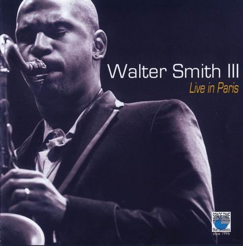 Walter Smith III - Live In Paris (2009)