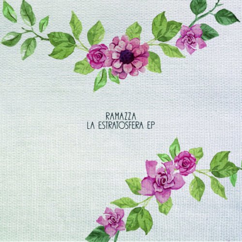 Ramazza - La Estratosfera EP (2018) FLAC