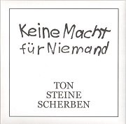 Ton Steine Scherben - Keine Macht Für Niemand (Reissue) (1972/2006)