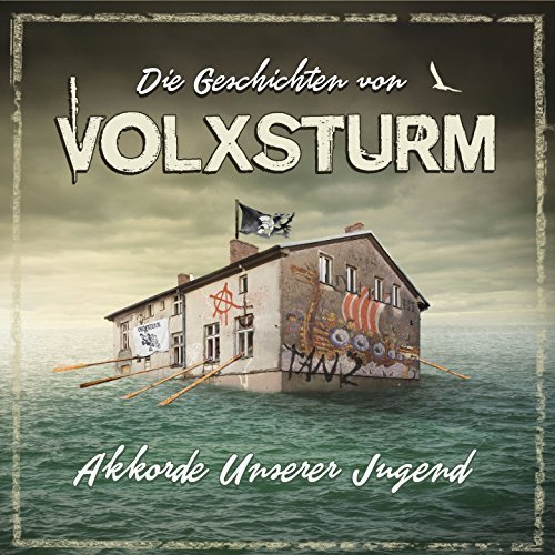 VA - Die Geschichten von Volxsturm (Akkorde unserer Jugend) (2018)